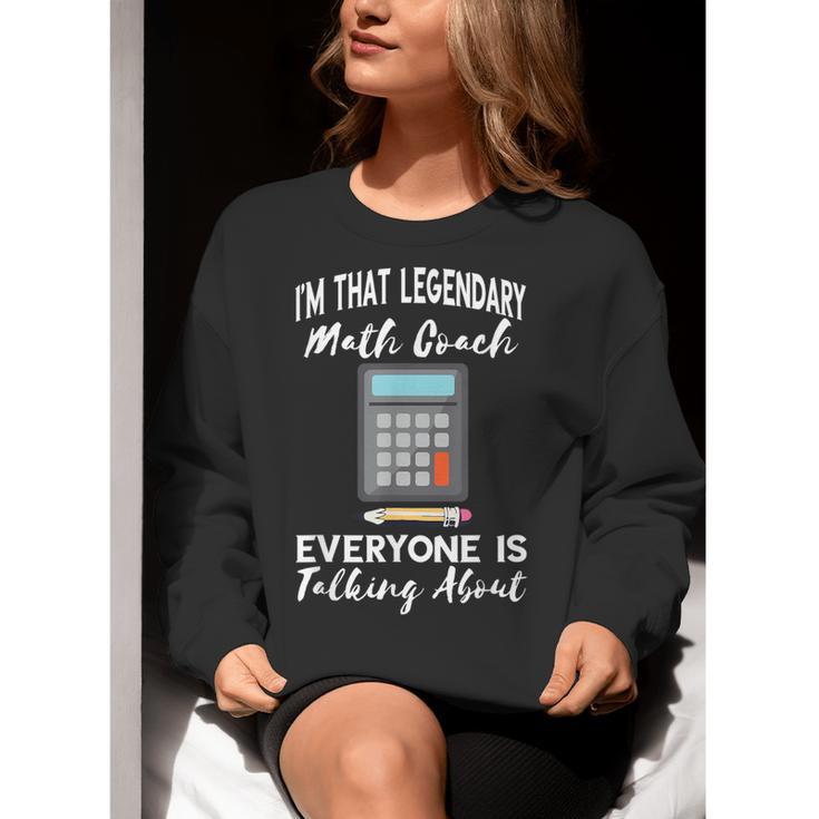 Legendary Math Coach Mathematics Calculator Math Teacher Women Crewneck Sweatshirt, funny gift Legendary Math Coach Mathematics Calculator Math Teacher Women Crewneck Sweatshirt, funny gift