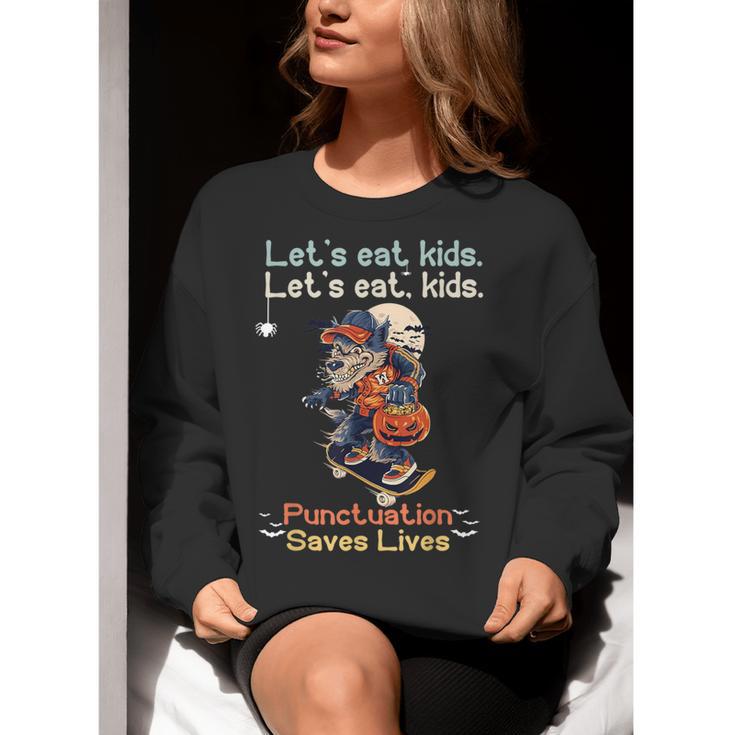 Let's Eat Kids Grammar Werewolf Halloween Teacher Women Crewneck Sweatshirt, funny gift Let's Eat Kids Grammar Werewolf Halloween Teacher Women Crewneck Sweatshirt, funny gift