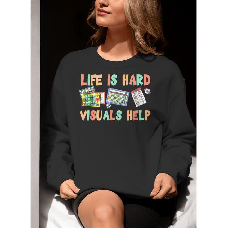 Life Is Hard Visuals Help Special Education SPED Teacher Women Crewneck Sweatshirt, funny gift Life Is Hard Visuals Help Special Education SPED Teacher Women Crewneck Sweatshirt, funny gift