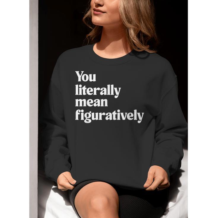 You Literally Mean Figuratively English Teacher Women Crewneck Sweatshirt, English Teacher Sweatshirts, funny gift You Literally Mean Figuratively English Teacher Women Crewneck Sweatshirt, English Teacher Sweatshirts, funny gift