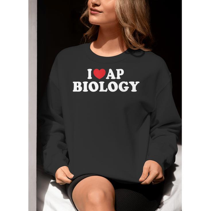 I Love AP Biology I Heart AP Biology Teachers Students For Men Women Kids Women Crewneck Sweatshirt, funny gift