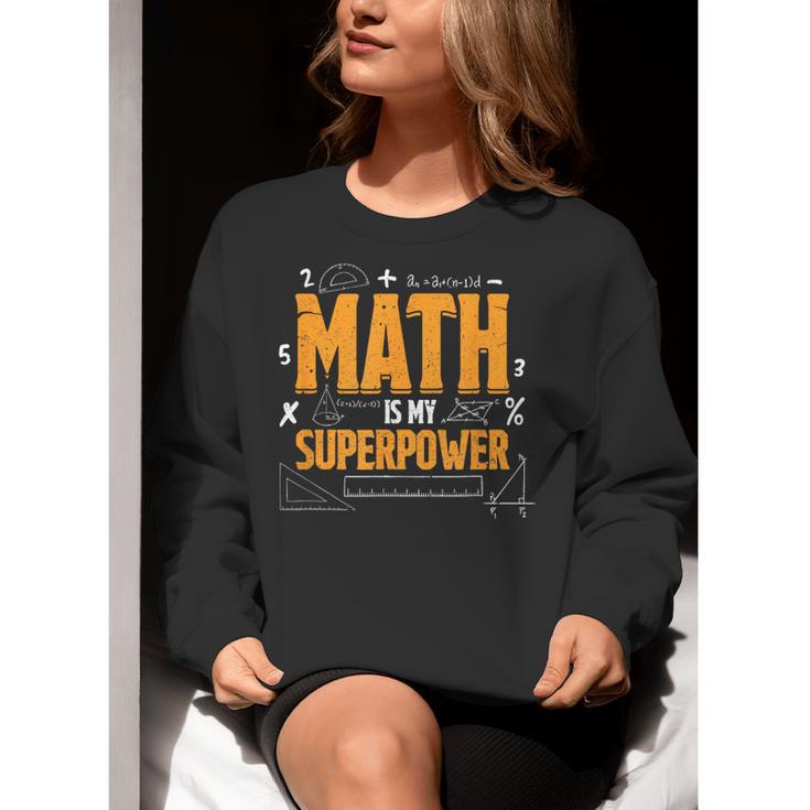 Math Is My Superpower Math Teacher Student Women Crewneck Sweatshirt, funny gift Math Is My Superpower Math Teacher Student Women Crewneck Sweatshirt, funny gift