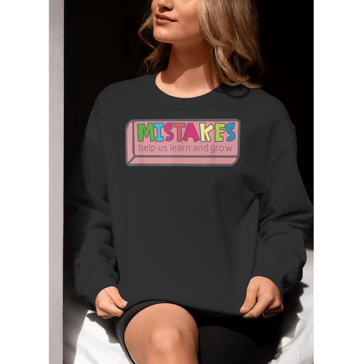 Mistakes Help Us Grow And Learn Teacher Women Crewneck Sweatshirt, funny gift Mistakes Help Us Grow And Learn Teacher Women Crewneck Sweatshirt, funny gift