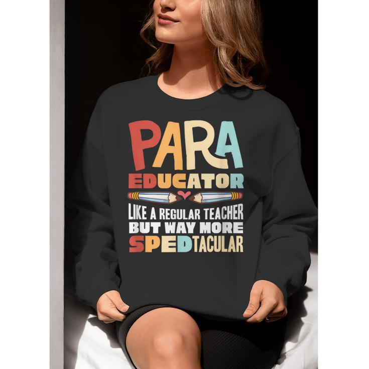 Paraeducator Paraprofessional SPED Teacher Women Crewneck Sweatshirt, funny gift Paraeducator Paraprofessional SPED Teacher Women Crewneck Sweatshirt, funny gift