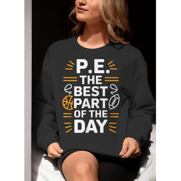 PE School Gym Teacher PE The Bests Part Of The Day Women Crewneck Sweatshirt, Pe Teacher Sweatshirts, funny gift PE School Gym Teacher PE The Bests Part Of The Day Women Crewneck Sweatshirt, Pe Teacher Sweatshirts, funny gift