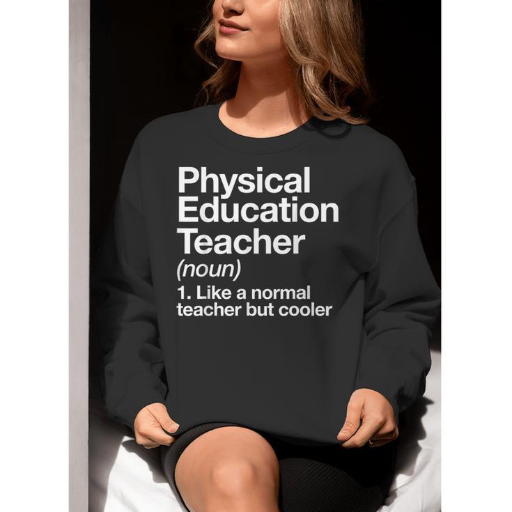 Physical Education Teacher Definition Sports PE School Women Crewneck Sweatshirt, Pe Teacher Sweatshirts, funny gift