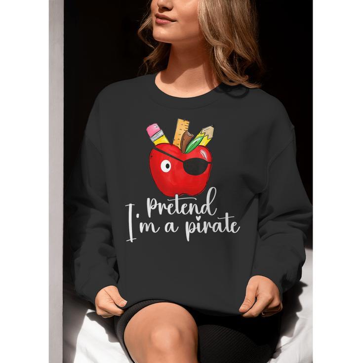 Pretend I'm A Pirate Teacher Apple Talk Like A Pirate Day Men Women Kids Women Crewneck Sweatshirt, funny gift Pretend I'm A Pirate Teacher Apple Talk Like A Pirate Day Men Women Kids Women Crewneck Sweatshirt, funny gift