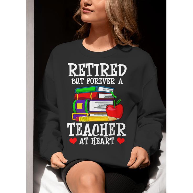 Retired But Forever a Teacher At Heart Teacher Retirement Women Crewneck Sweatshirt, funny gift