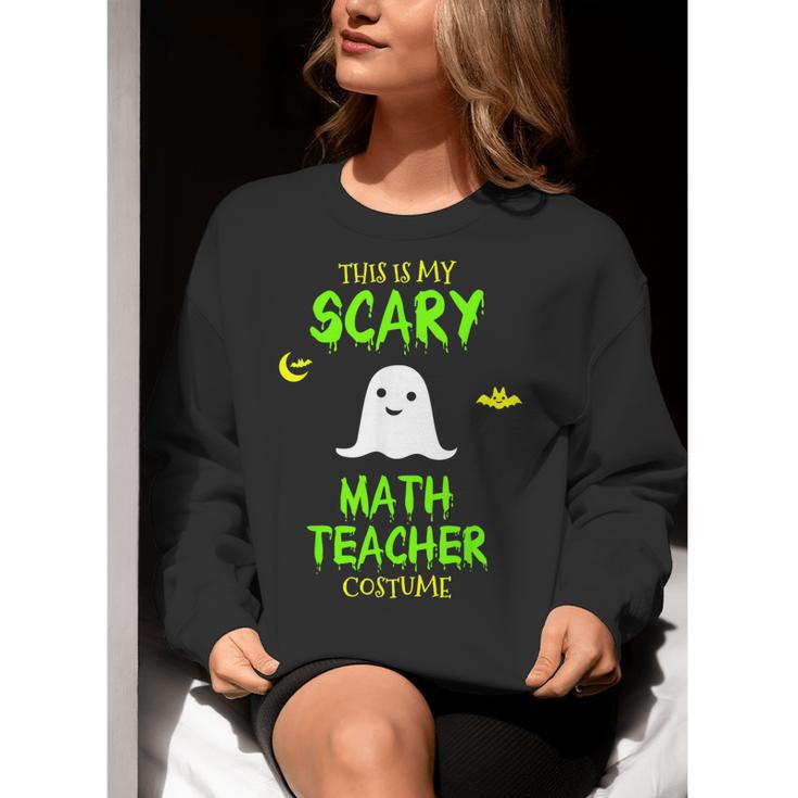 Scary Math Teacher Costume Halloween Lazy Easy Christmas Women Crewneck Sweatshirt, funny gift