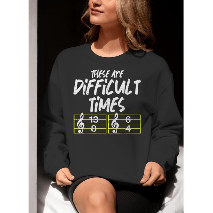 These Are Times Difficult Music Teacher Band Men Women Women Crewneck Sweatshirt, funny gift These Are Times Difficult Music Teacher Band Men Women Women Crewneck Sweatshirt, funny gift