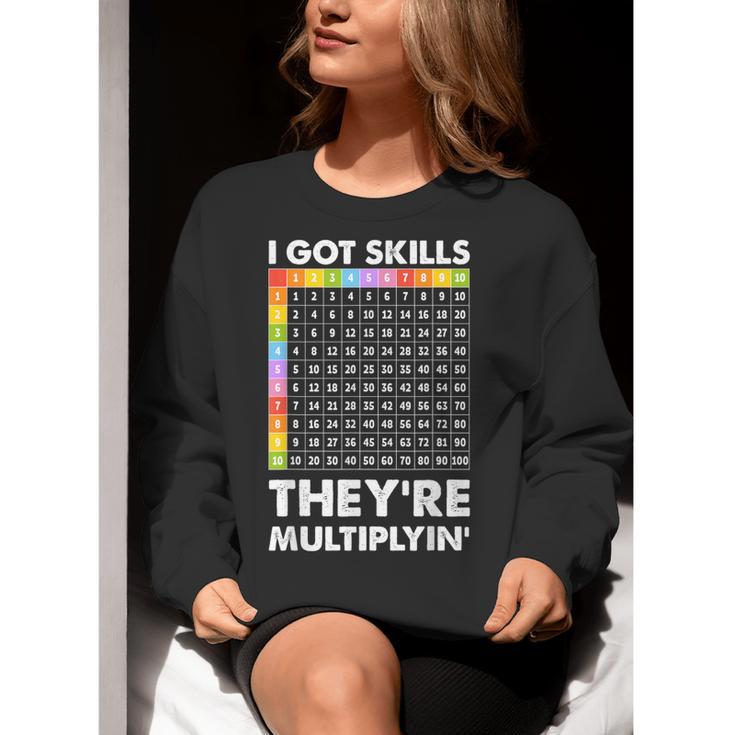 I Got Skills They'Re Multiplying Nerd Math Teacher Women Crewneck Sweatshirt, funny gift I Got Skills They'Re Multiplying Nerd Math Teacher Women Crewneck Sweatshirt, funny gift