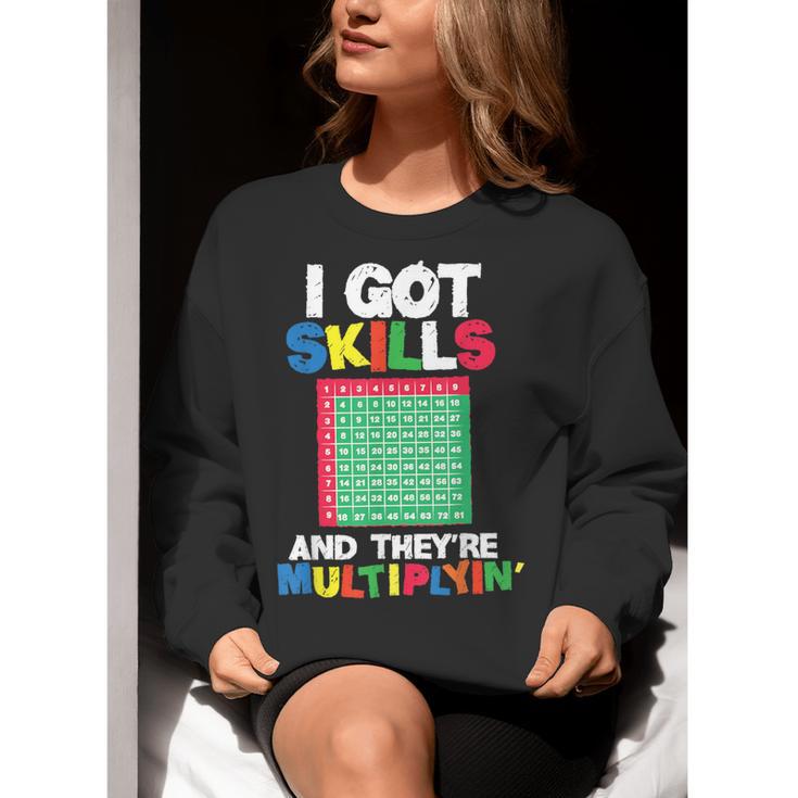 I Got Skills They'Re Multiplying Shirt Math Teacher Women Crewneck Sweatshirt, funny gift