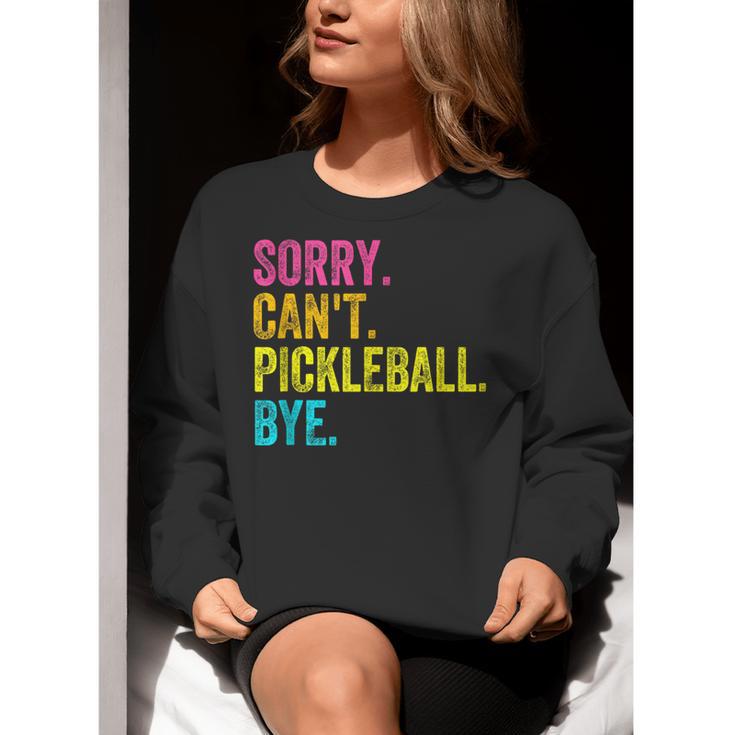 Sorry Can't Pickleball Bye Teacher Student Sport Women Crewneck Sweatshirt, funny gift Sorry Can't Pickleball Bye Teacher Student Sport Women Crewneck Sweatshirt, funny gift