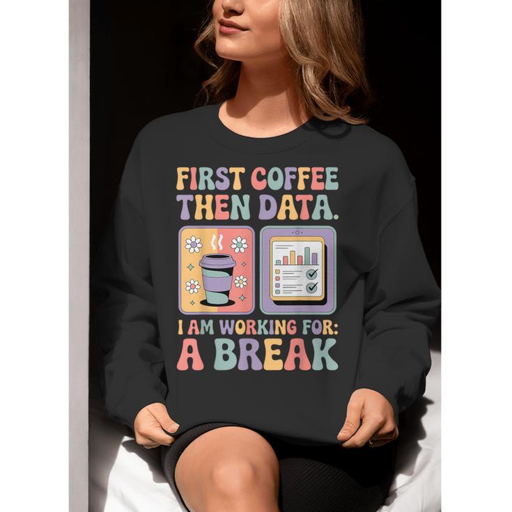 Special Education First Coffee Then Data Retro SPED Teacher Women Crewneck Sweatshirt, funny gift Special Education First Coffee Then Data Retro SPED Teacher Women Crewneck Sweatshirt, funny gift