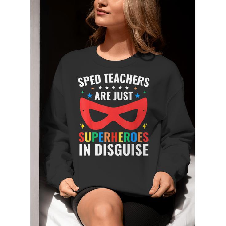 SPED Teacher Are Just Superheroes Disguise Special Education Women Crewneck Sweatshirt, funny gift SPED Teacher Are Just Superheroes Disguise Special Education Women Crewneck Sweatshirt, funny gift