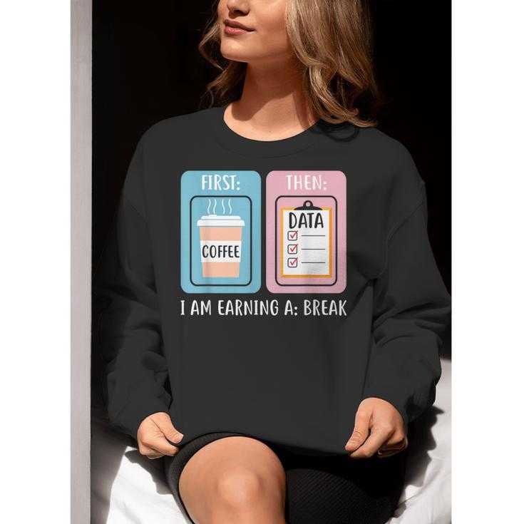 SPED Teacher Special Education First Coffee Then Data Women Crewneck Sweatshirt, funny gift SPED Teacher Special Education First Coffee Then Data Women Crewneck Sweatshirt, funny gift