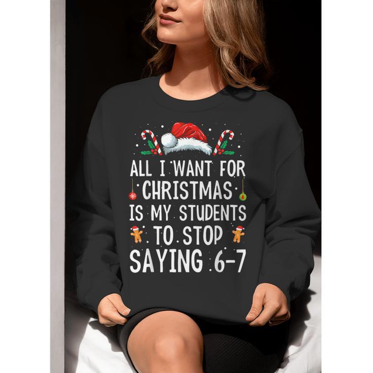 Stop Saying 6-7 Teacher 67 Christmas Meme Six Seven Women Crewneck Sweatshirt, funny gift Stop Saying 6-7 Teacher 67 Christmas Meme Six Seven Women Crewneck Sweatshirt, funny gift