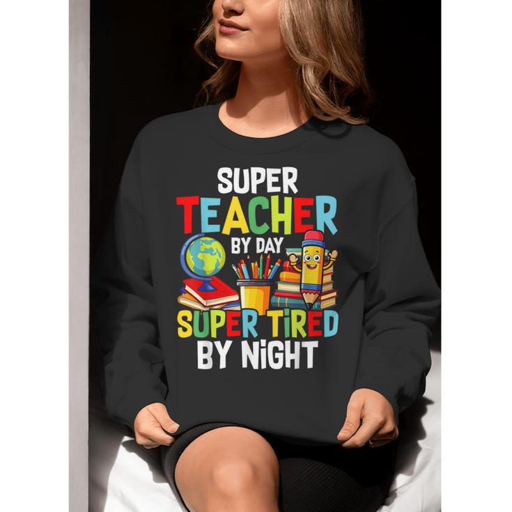 Super Teacher By Day Super Tired By Night Women Crewneck Sweatshirt, Super Teacher Sweatshirts, funny gift Super Teacher By Day Super Tired By Night Women Crewneck Sweatshirt, Super Teacher Sweatshirts, funny gift