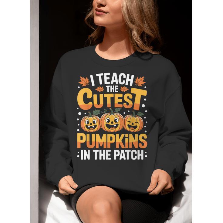 I Teach The Cutest Pumpkins Shirt Teachers Halloween Women Crewneck Sweatshirt, funny gift