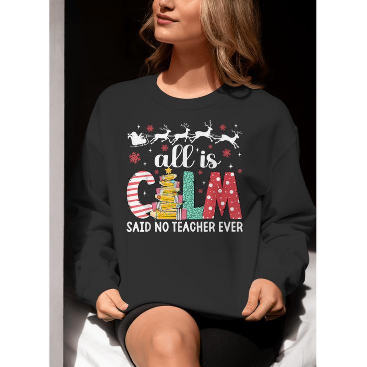 Teacher All Calm Said No Teacher Christmas Pencil Tree Women Crewneck Sweatshirt, funny gift Teacher All Calm Said No Teacher Christmas Pencil Tree Women Crewneck Sweatshirt, funny gift