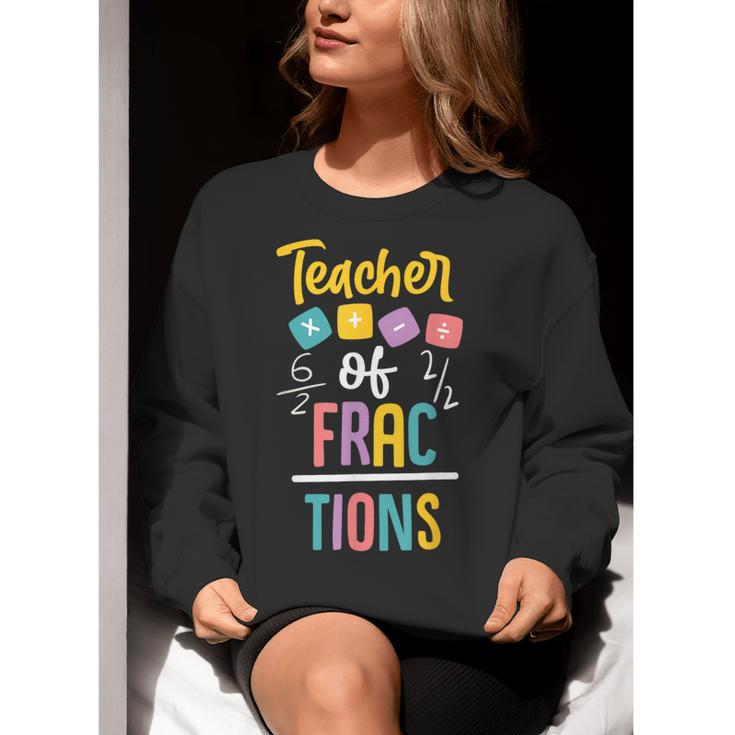 Teacher Of Fractions For Math Teacher Women Crewneck Sweatshirt, funny gift