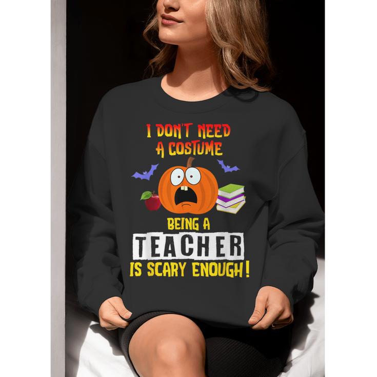 Being a Teacher Is Scary Enough Halloween Women Crewneck Sweatshirt, funny gift Being a Teacher Is Scary Enough Halloween Women Crewneck Sweatshirt, funny gift