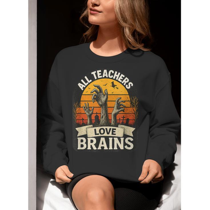 Teacher All Teachers Love Brains Halloween Women Crewneck Sweatshirt, funny gift