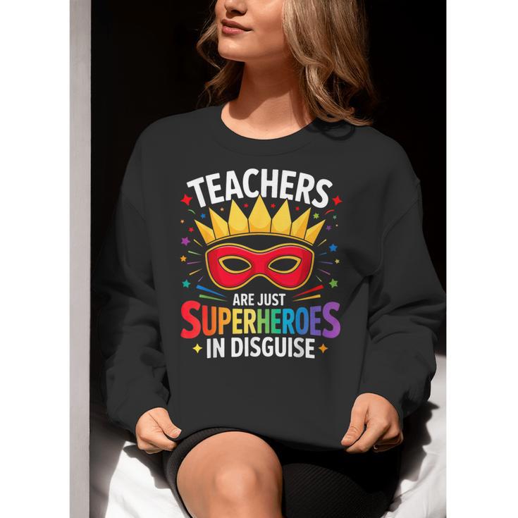Teachers Are Just Superheroes In Disguise Fun Back To School Women Crewneck Sweatshirt, funny gift Teachers Are Just Superheroes In Disguise Fun Back To School Women Crewneck Sweatshirt, funny gift
