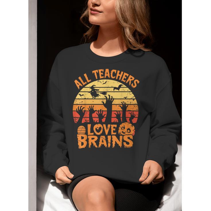 All Teachers Love Brains Teachers Halloween Teacher Women Crewneck Sweatshirt, funny gift