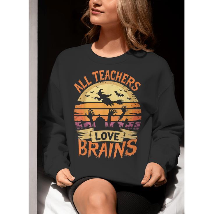 All Teachers Love Brains Halloween Teacher Women Crewneck Sweatshirt, funny gift