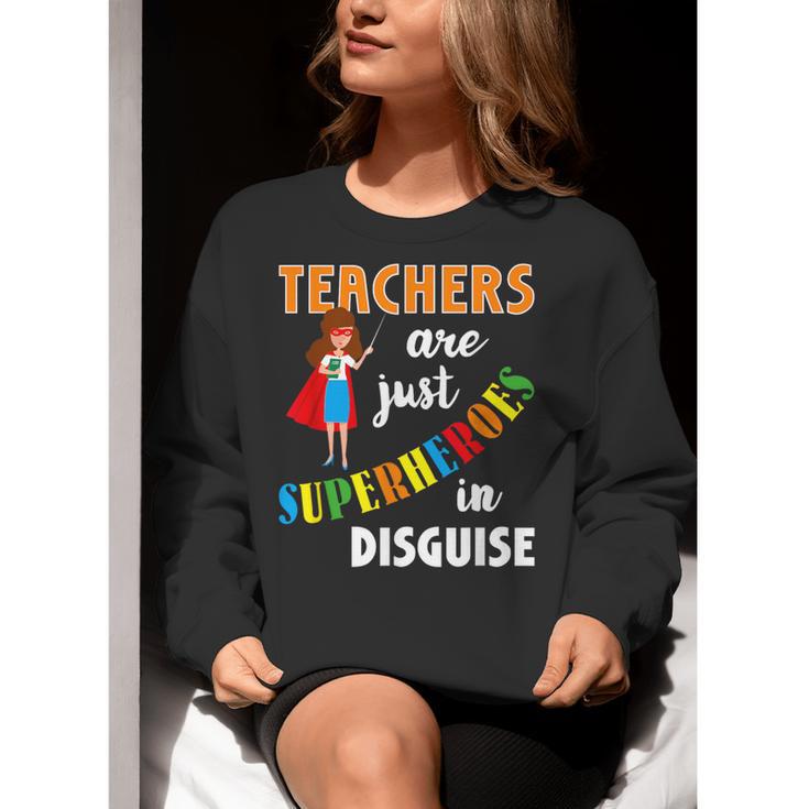 Teachers Are Superheroes Graduation School Teachers Women Crewneck Sweatshirt, funny gift