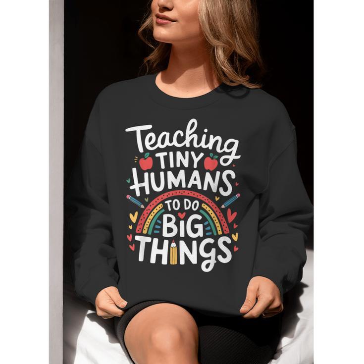Teaching Tiny Humans Big Things I Teacher Women Crewneck Sweatshirt, funny gift