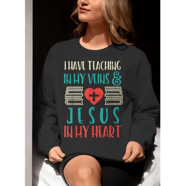 Teaching In My Veins Jesus In My Heart God Christian Teacher Women Crewneck Sweatshirt, funny gift Teaching In My Veins Jesus In My Heart God Christian Teacher Women Crewneck Sweatshirt, funny gift