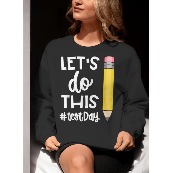 Lets Do This Test Day State Testing Teacher Motivational Women Crewneck Sweatshirt, funny gift Lets Do This Test Day State Testing Teacher Motivational Women Crewneck Sweatshirt, funny gift