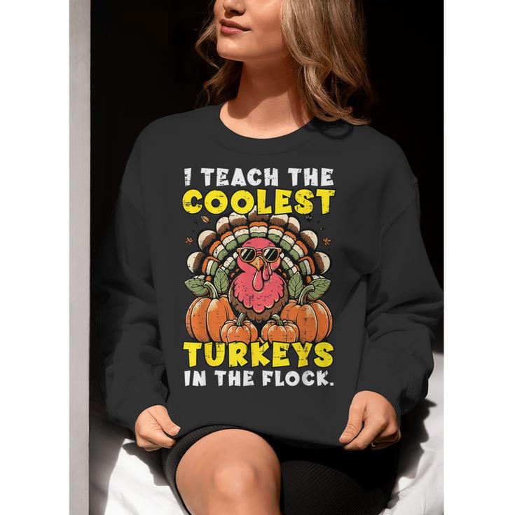 Thanksgiving I Teach Coolest Turkeys Teacher Fall Women Men Women Crewneck Sweatshirt, funny gift