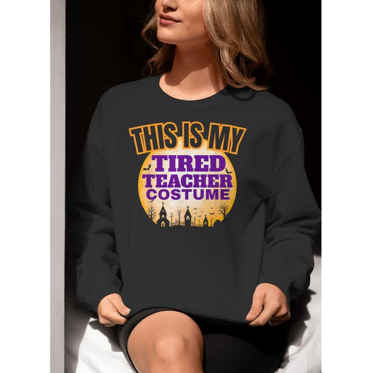 This Is My Tired Teacher Costume Halloween Teachers Women Crewneck Sweatshirt, funny gift