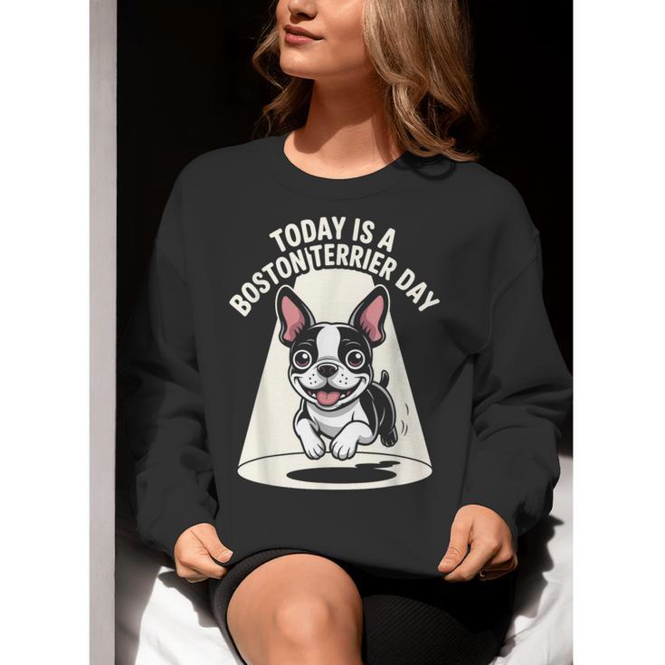 Today Is A Boston Terrier Day Cute Dog Lover Cartoon Women Crewneck Sweatshirt, funny gift