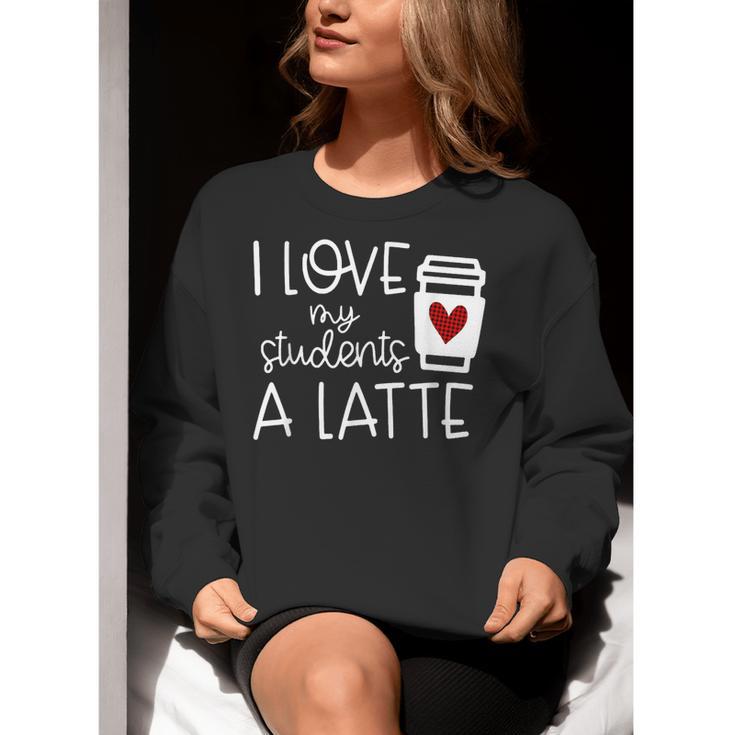 Valentines Day Teacher Tee I Love My Students A Latte Women Crewneck Sweatshirt, funny gift Valentines Day Teacher Tee I Love My Students A Latte Women Crewneck Sweatshirt, funny gift