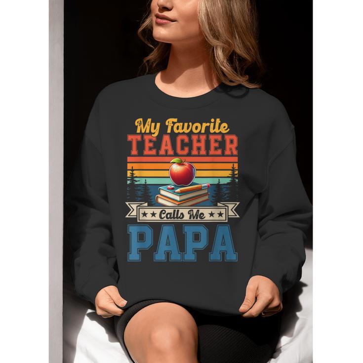 Vintage Retro My Favorite Teacher Calls Me Papa Father's Day Women Crewneck Sweatshirt, funny gift Vintage Retro My Favorite Teacher Calls Me Papa Father's Day Women Crewneck Sweatshirt, funny gift