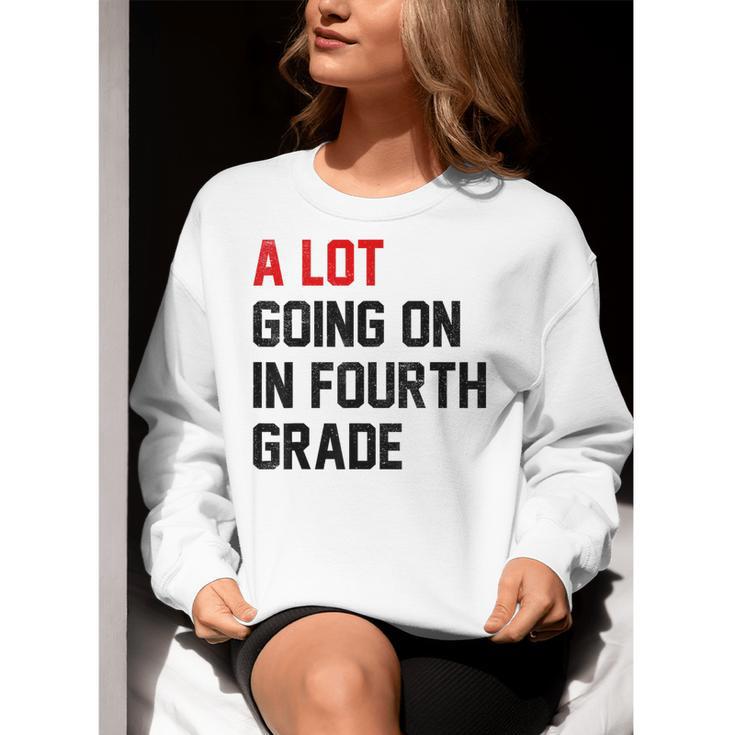 Teacher A Lot Going On In Fourth Grade Back To School Women Crewneck Sweatshirt, funny gift