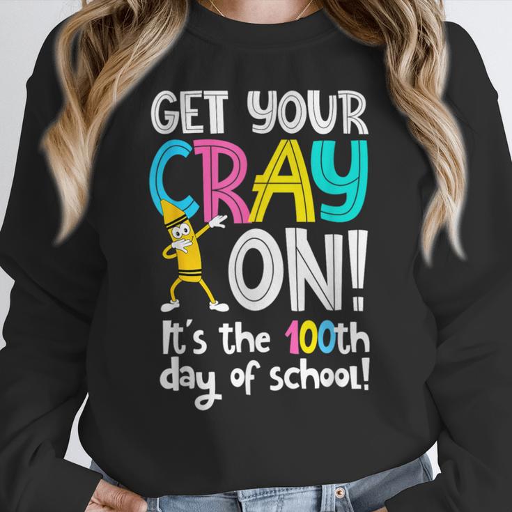 100th Day Of School Get Your Cray On Teacher Women Crewneck Sweatshirt, funny design 100th Day Of School Get Your Cray On Teacher Women Crewneck Sweatshirt, funny design