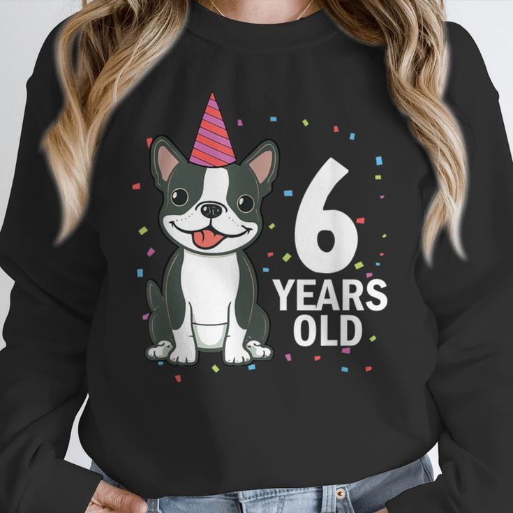 6 Years Old Birthday Boston Terrier Dog Lover 6th Party Kid Women Crewneck Sweatshirt, funny design