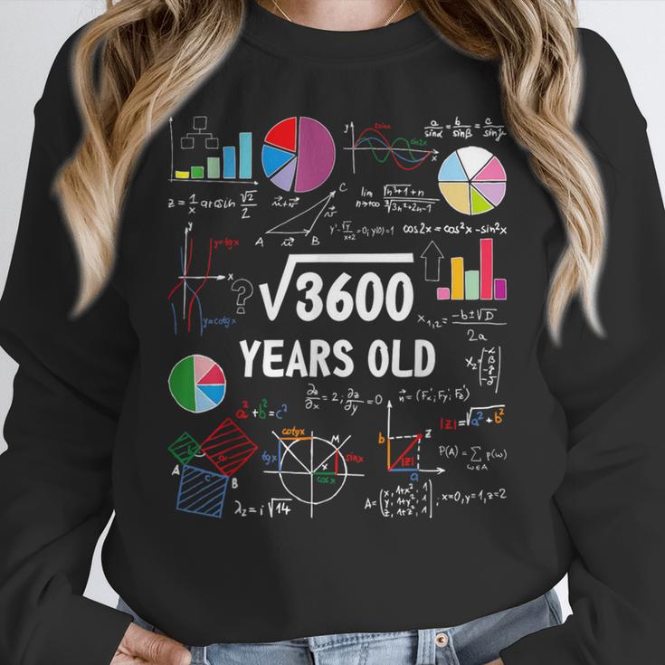60 Year Old Math Teacher Square Root Of 3600 60th Birthday Women Crewneck Sweatshirt, funny design