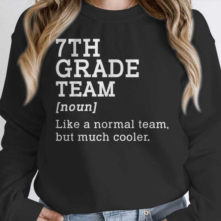 7th Grade Team Back To School Teacher Seventh Grade Team Women Crewneck Sweatshirt, funny design