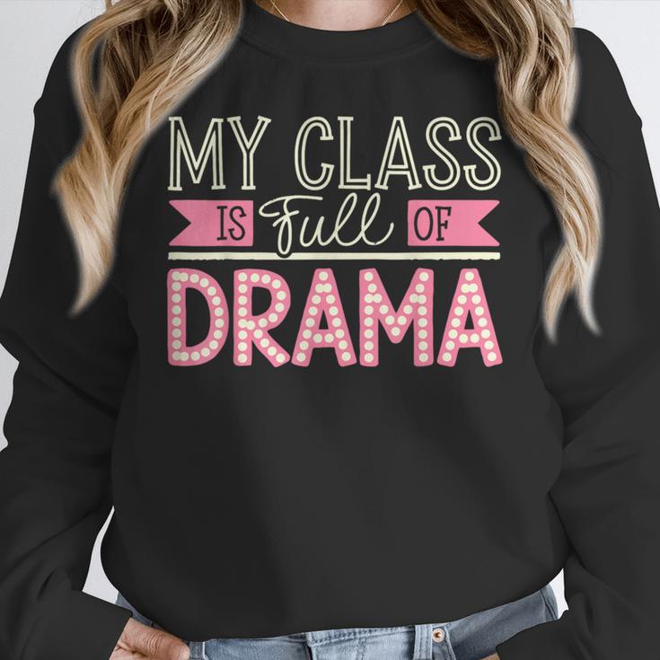 Theatre School Drama Class Musical Theater Drama Teacher Women Crewneck Sweatshirt, funny design Theatre School Drama Class Musical Theater Drama Teacher Women Crewneck Sweatshirt, funny design