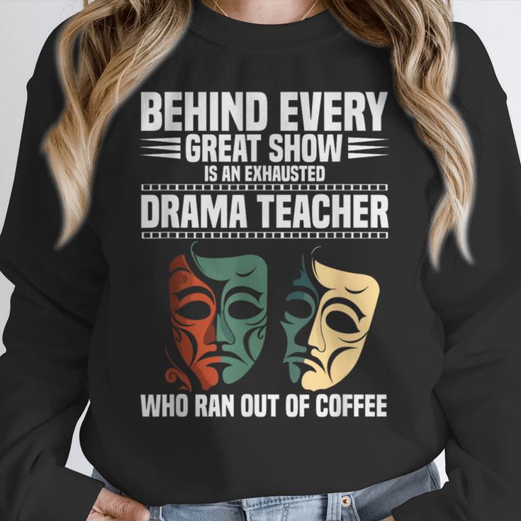 Theatre Teacher Drama Lover Theatre Mask Drama Teacher Women Crewneck Sweatshirt, funny design