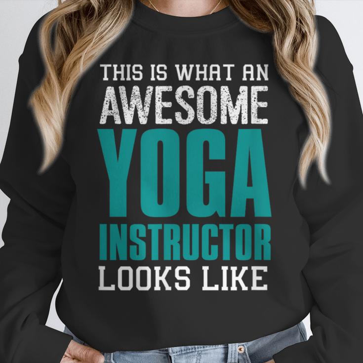 This Is What An Awesome Yoga Instructor Yoga Teacher Women Crewneck Sweatshirt, funny design