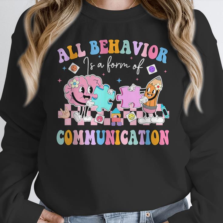 All Behavior Is A Form Of Communication SPED Teacher Autism Women Crewneck Sweatshirt, funny design