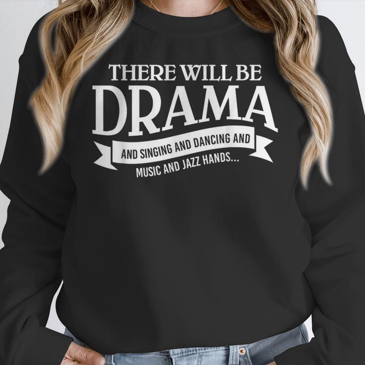 Broadway Actor There Will Be Drama Theater Teacher Men Women Women Crewneck Sweatshirt, funny design Broadway Actor There Will Be Drama Theater Teacher Men Women Women Crewneck Sweatshirt, funny design