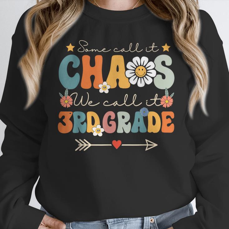 Some Call It Chaos We Call It 3rd Grade Third Grade Teachers Men Women Kids Women Crewneck Sweatshirt, funny design